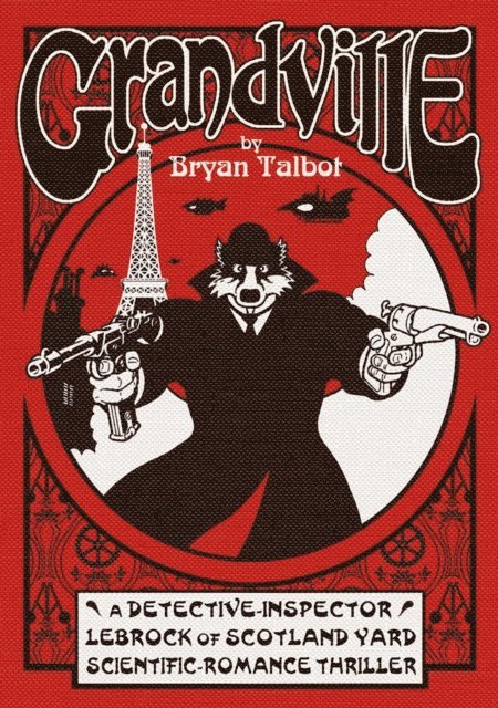 Bryan Talbot - Grandville, E-bok