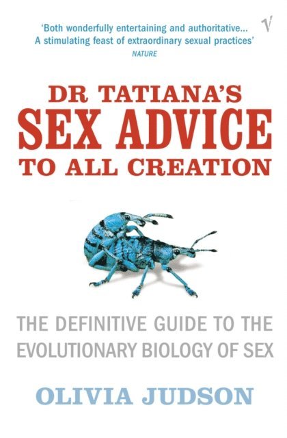Olivia Judson - Dr Tatiana's Sex Advice to All Creation, E-bok