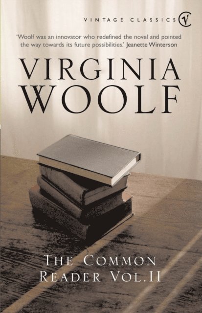 Virginia Woolf - Common Reader: Volume 2, E-bok