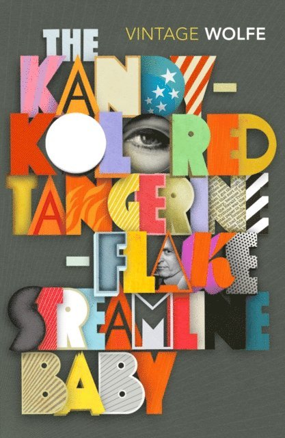 Tom Wolfe - Kandy-Kolored Tangerine-Flake Streamline Baby, E-bok