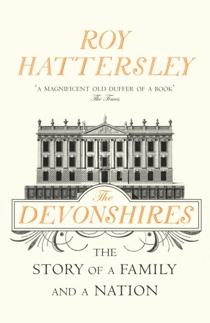 Roy Hattersley - Devonshires, E-bok