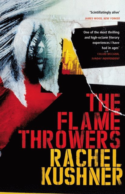 Rachel Kushner - Flamethrowers, E-bok