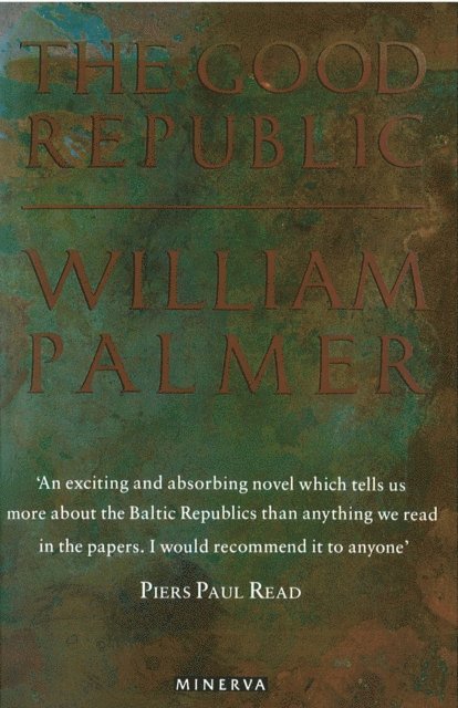 William Palmer - Good Republic, E-bok