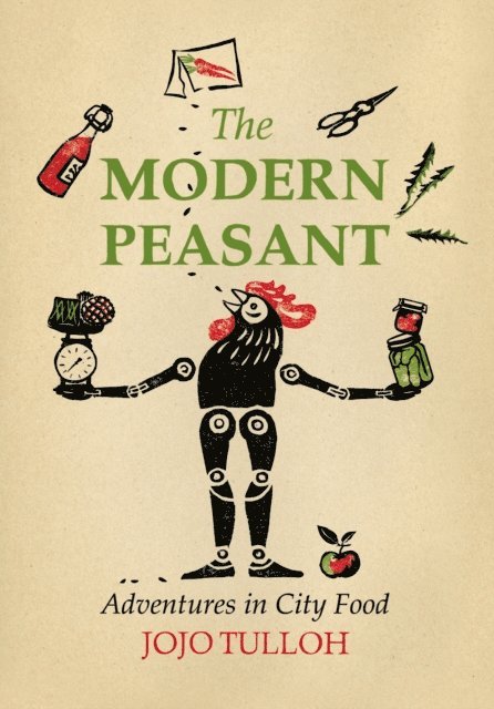 Jojo Tulloh - Modern Peasant, E-bok