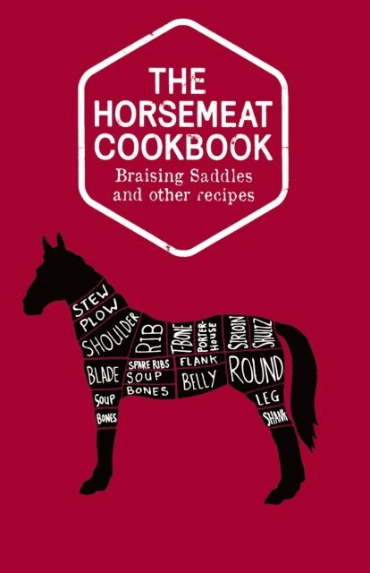 Chris Windle - Horsemeat Cookbook, E-bok