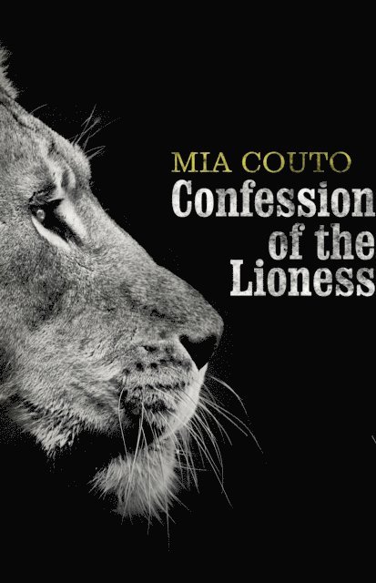 Mia Couto - Confession of the Lioness, E-bok
