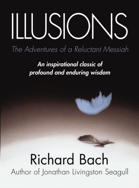 Richard Bach - Illusions, E-bok