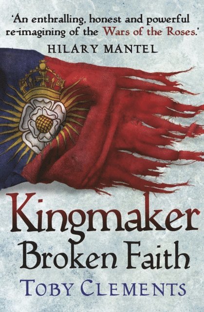 Toby Clements - Kingmaker: Broken Faith, E-bok