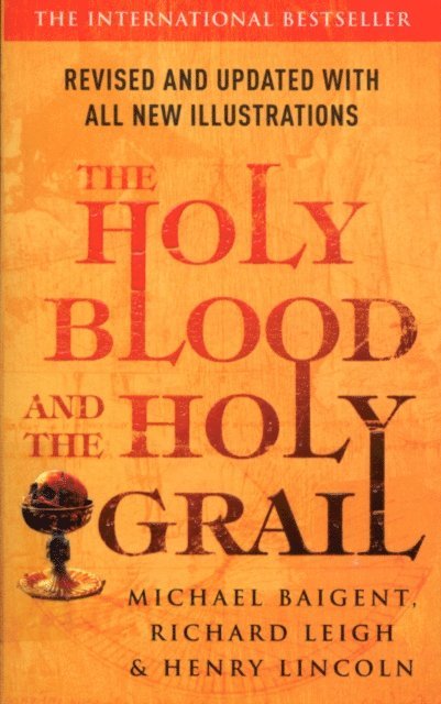 Henry Lincoln, Michael Baigent, Richard Leigh - Holy Blood And The Holy Grail, E-bok