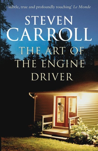 Steven Carroll - Art of the Engine Driver, E-bok