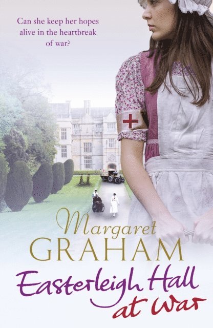 Margaret Graham - Easterleigh Hall at War, E-bok