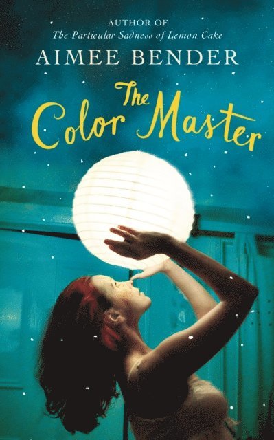 Aimee Bender - Color Master, E-bok