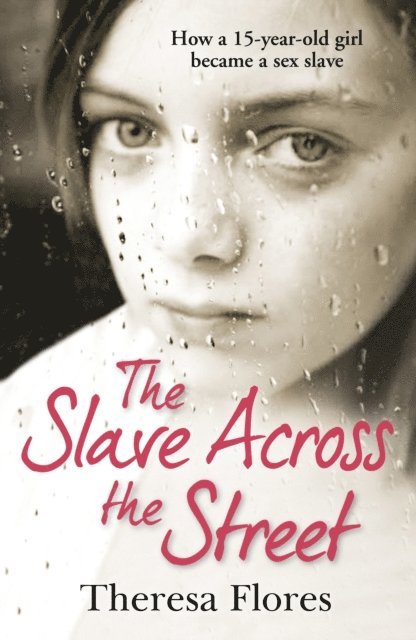Theresa Flores - Slave Across the Street, E-bok. Tillgänglighet: Lägg i varukorg