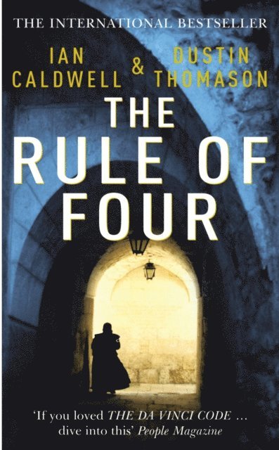 Dustin Thomason, Ian Caldwell - Rule Of Four, E-bok