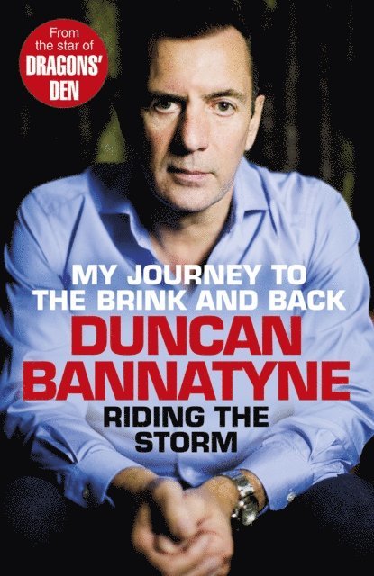 Duncan Bannatyne - Riding the Storm, E-bok