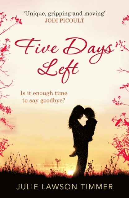 Julie Lawson Timmer - Five Days Left, E-bok