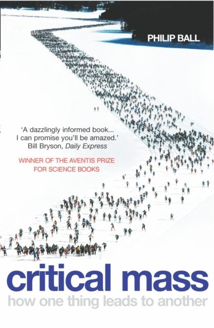 Philip Ball - Critical Mass, E-bok