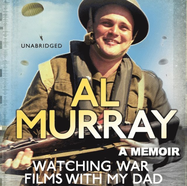 Al Murray - Watching War Films With My Dad, Ljudbok