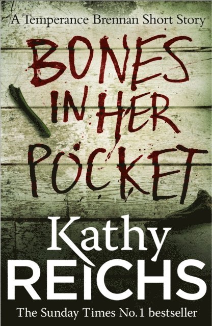Bones In Her Pocket (Temperance Brennan Short Story)