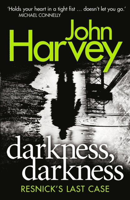 John Harvey - Darkness, Darkness, E-bok