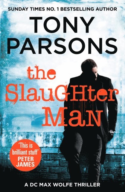 Tony Parsons - Slaughter Man, E-bok