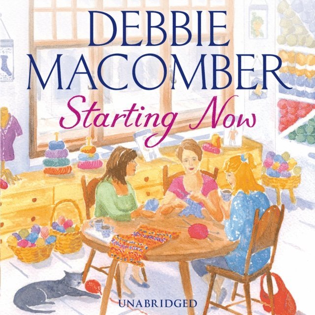 Debbie Macomber - Starting Now, Ljudbok