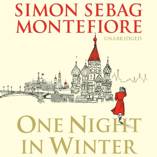 Simon Sebag Montefiore - One Night in Winter, Ljudbok