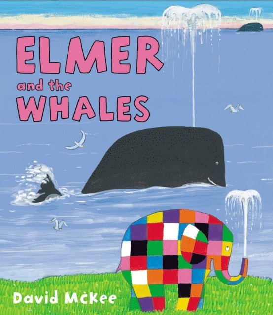 David McKee - Elmer and the Whales, E-bok