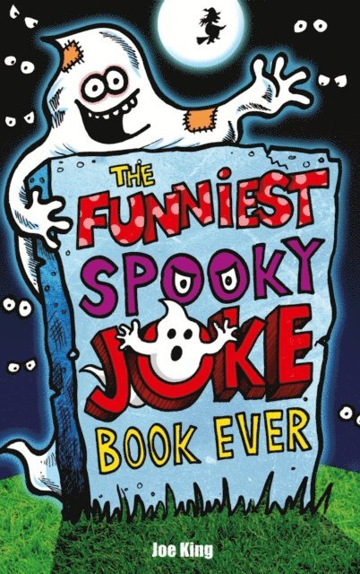 Joe King - Funniest Spooky Joke Book Ever, E-bok