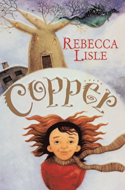 Rebecca Lisle - Copper, E-bok