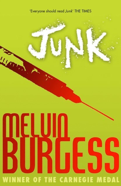 Melvin Burgess - Junk, E-bok