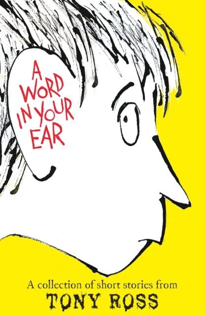 Tony Ross - Word in Your Ear, E-bok