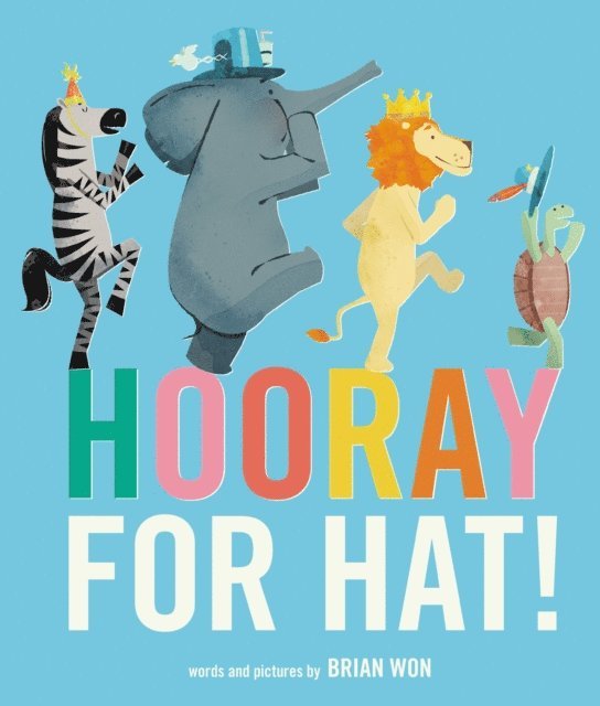 Brian Won - Hooray for Hat!, E-bok