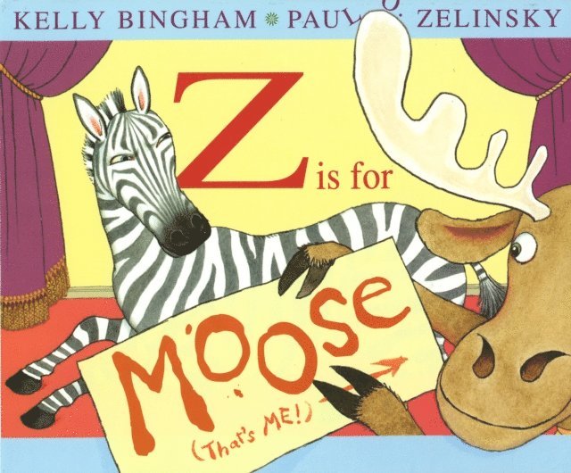 Kelly L Bingham - Z is for Moose, E-bok