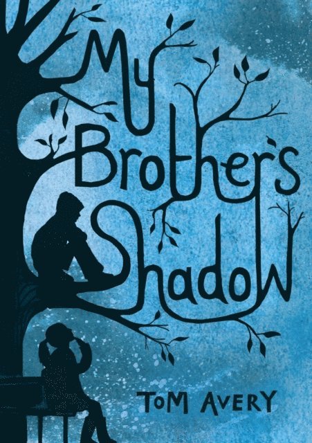 Tom Avery - My Brother's Shadow, E-bok