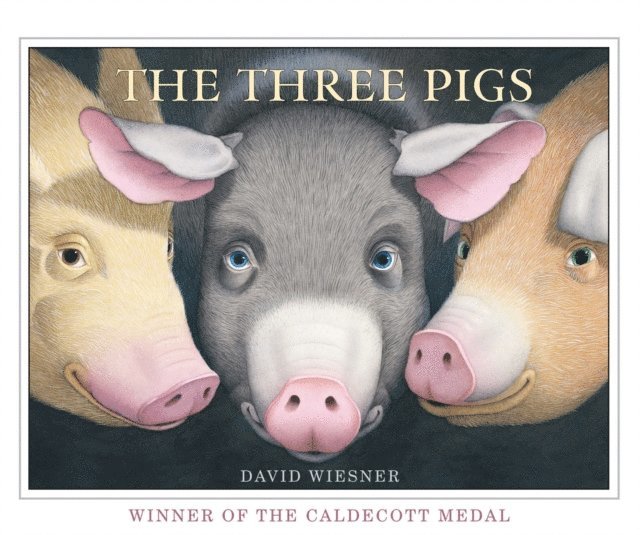 David Wiesner - Three Pigs, E-bok