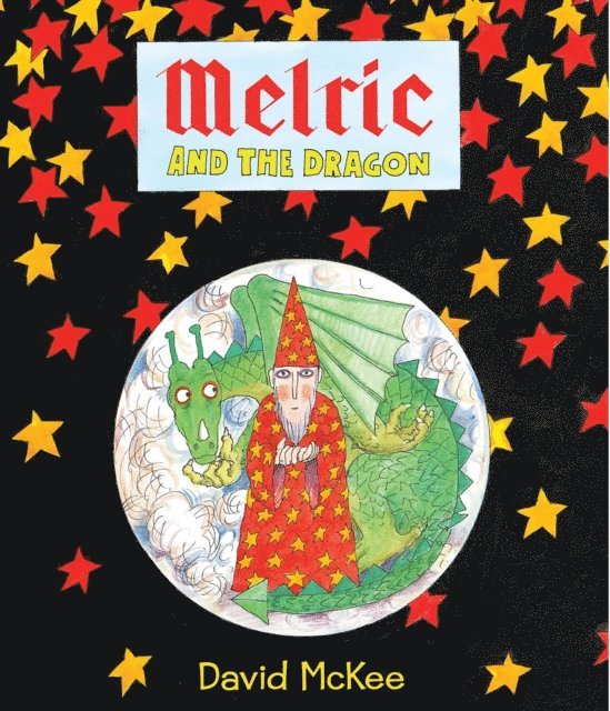 David McKee - Melric and the Dragon, E-bok