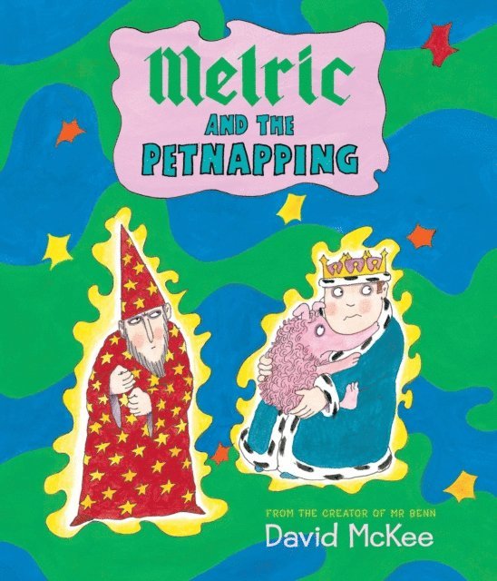 David McKee - Melric and the Petnapping, E-bok