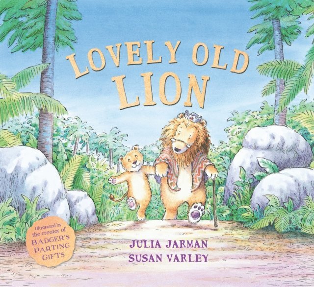 Julia Jarman - Lovely Old Lion, E-bok