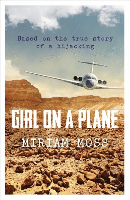 Miriam Moss - Girl on a Plane, E-bok