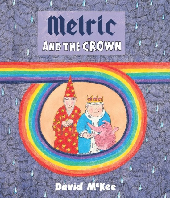 David McKee - Melric and the Crown, E-bok