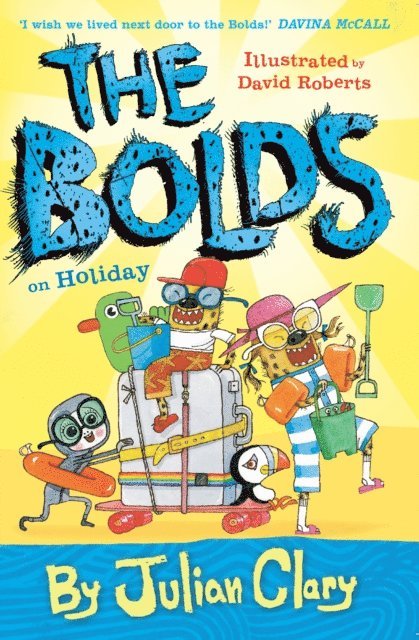 Julian Clary - Bolds on Holiday, E-bok