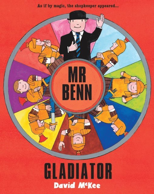 David McKee - Mr Benn - Gladiator, E-bok