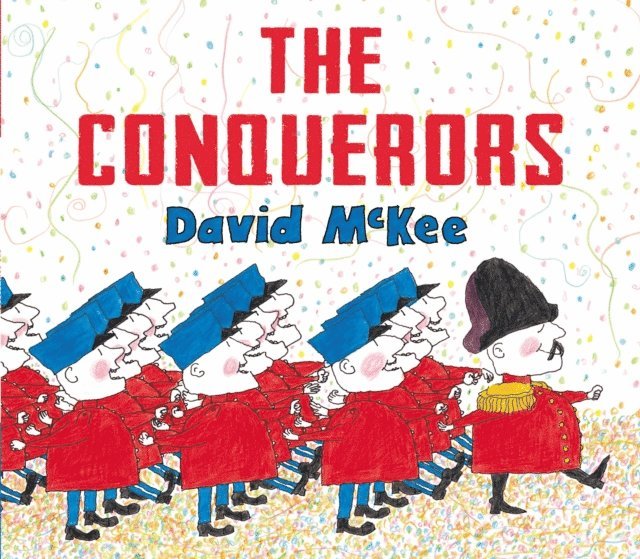 David McKee - Conquerors, E-bok