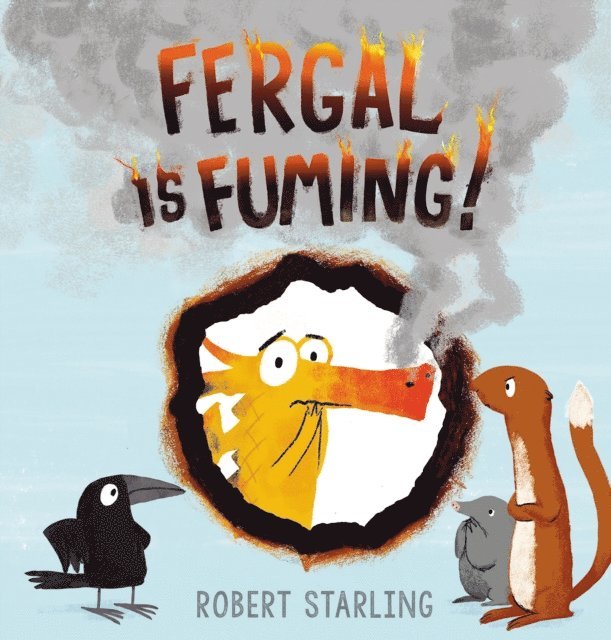 Robert Starling - Fergal is Fuming!, E-bok