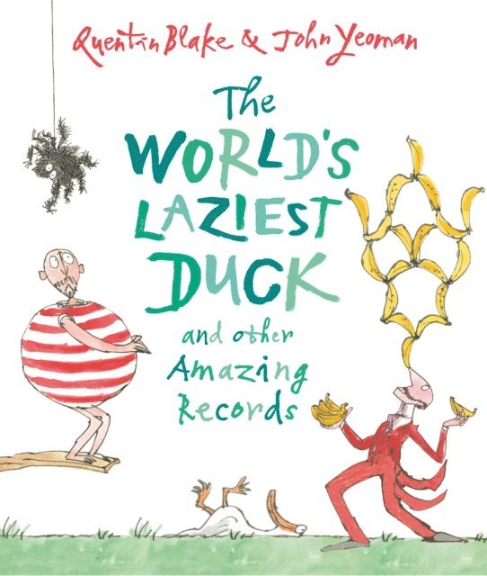 John Yeoman, Quentin Blake - World's Laziest Duck, E-bok
