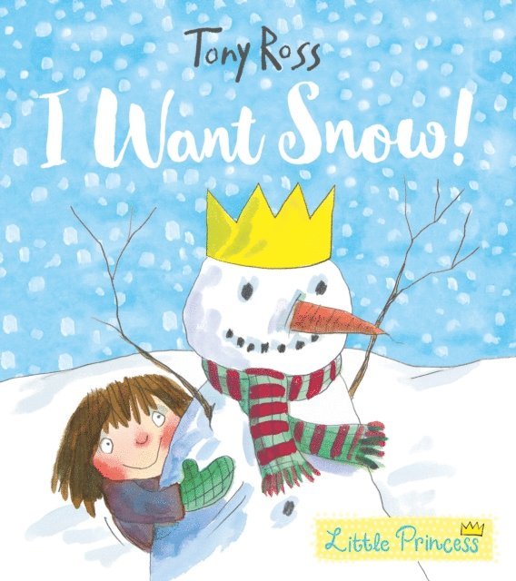 Tony Ross - I Want Snow!, E-bok