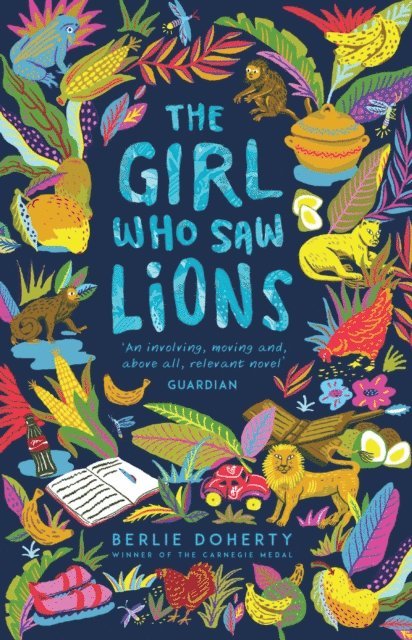 Berlie Doherty - Girl Who Saw Lions, E-bok