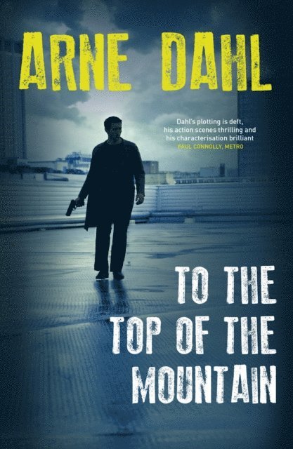 Arne Dahl - To the Top of the Mountain, E-bok