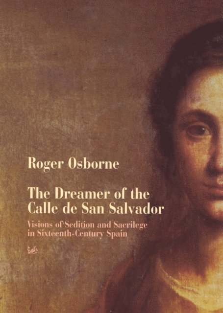 Roger Osborne - Dreamer Of Calle San Salvador, E-bok